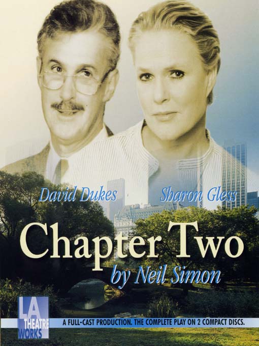 Title details for Chapter Two by Neil Simon - Available